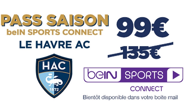 beIN SPORTS et le HAC créent un Pass Saison beIN SPORTS CONNECT pour les abonnés du club: une 1ère en France !