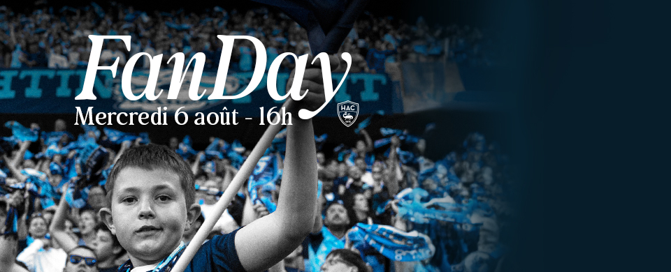 Fan Day : abonnés, réservez votre 6 août !