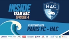 Inside Team HAC _ Episode 04 _ Paris FC - HAC