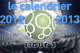 Calendrier 2012/2013 de Ligue 2 : Le HAC