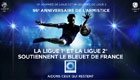 La Ligue 1 et la Ligue 2 soutiennent le Bleuet de France