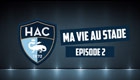 Ma vie au stade : Episode 2